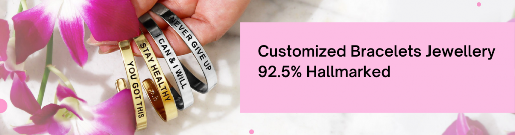 Customized Bracelets Jewellery 92.5 Hallmarked India 2021